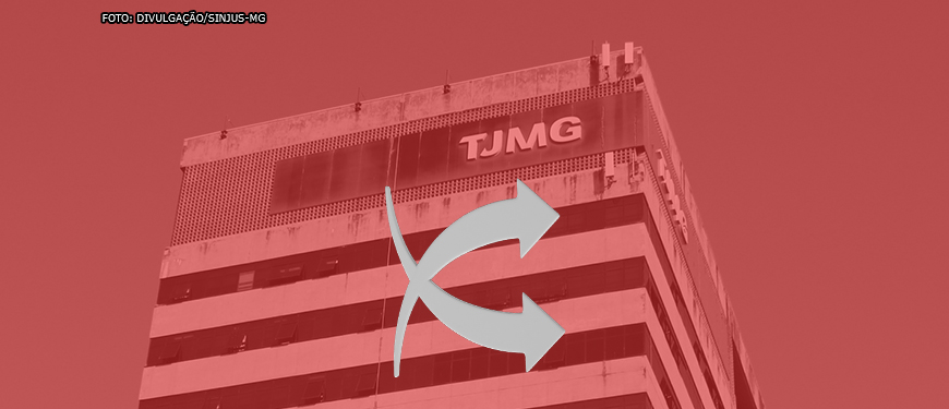 Imagem com a fachada do edifício-sede do TJMG com a aplicação de um filtro vermelho e em destaque duas setas se cruzando, indicando uma troca de posições.